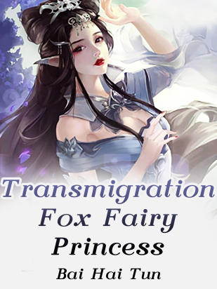 Transmigration: Fox Fairy Princess